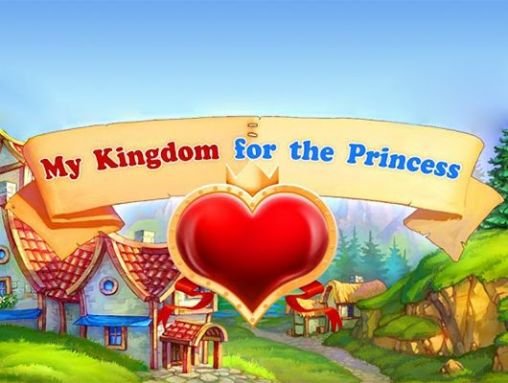 download My kingdom for the princess apk